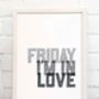 'Friday I’m In Love' The Cure Lyrics Typography Print, thumbnail 5 of 7