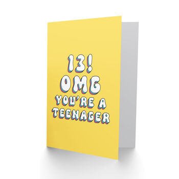 13th Omg Teen Teenager 13 Year Old Birthday Card, 2 of 4