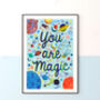 You Are Magic Space Print, thumbnail 2 of 9