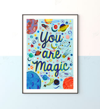 You Are Magic Space Print, 2 of 9