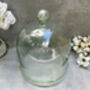 Huge 30cm Recycled Glass Cloche Dome Bell Jar, thumbnail 6 of 8