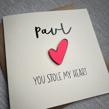 You Stole My Heart Anniversary Card, 3 of 3