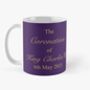 King Charles Coronation Mug, thumbnail 4 of 6