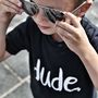 'Dude' Childrens Slogan T Shirt, thumbnail 2 of 4