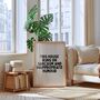 This House Runs On Sarcasm And Inappropriate Humour Wall Print | Black And Cream, thumbnail 3 of 4