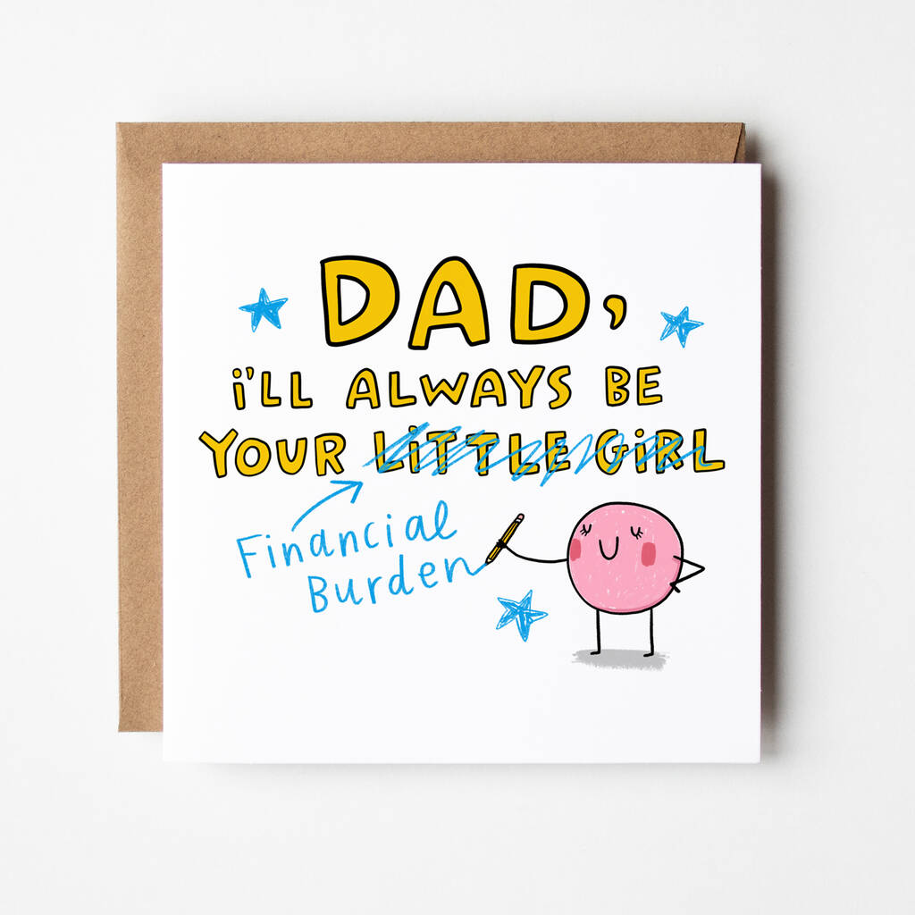 'Your Financial Burden' Father's Day Card By Arrow Gift Co ...