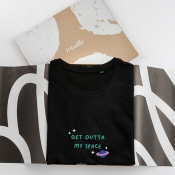 Organic Cotton Get Outta My Space T Shirt, 4 of 7