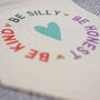 Be Silly, Be Honest, Be Kind Linen Hanging Pennant, thumbnail 3 of 5