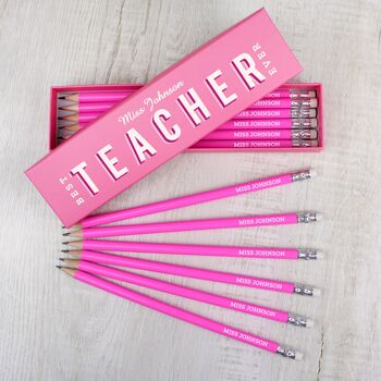 Personalised 'Best Teacher Ever' Box And 12 Pencils, 2 of 4