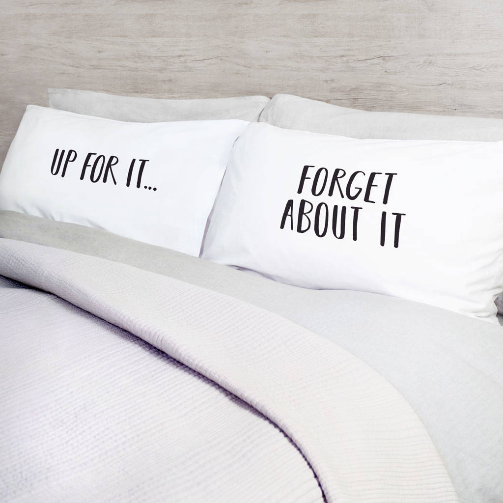 up for it, forget about it double sided pillow case set by paper plane ...