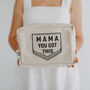 Mama You Got This Organiser Make Up Travel Bag Gift, thumbnail 1 of 10