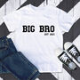 Personalised Big Bro T Shirt, thumbnail 1 of 4
