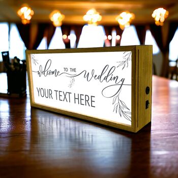 Personalised Light Box Welcome To The Wedding Sign, 3 of 7