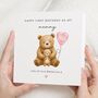 Bear First Birthday Card For Mum, thumbnail 1 of 7