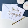 You're Engaged! Greetings Card, thumbnail 3 of 3