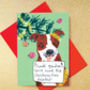Sorry Dog Christmas Cards Pack Of Eight Cards, thumbnail 2 of 9