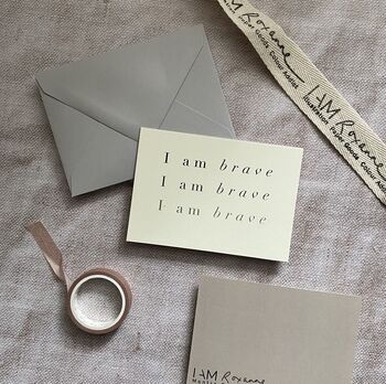 'I Am Brave' Mantra Note Card, 3 of 3
