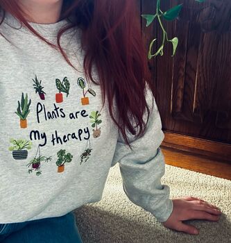 Plants Are My Therapy Embroidered Sweatshirt, 2 of 5