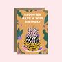 Daughter Wild Birthday Card | Female Birthday Card, thumbnail 2 of 2