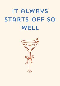 A4 Typography Print It Always Starts Off So Well, 5 of 5