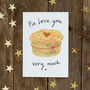Pie Love You Valentine Or Anniversary Card, thumbnail 1 of 2
