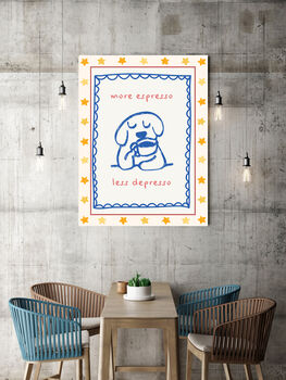 More Expresso Less Depresso Coffee Art Print, 2 of 3