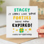 Personalised 50th Birthday Card 'Forties Have Expired', thumbnail 1 of 2