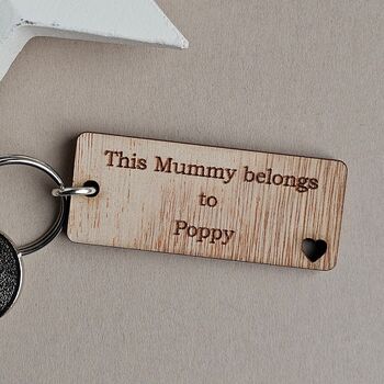 Personalised 'This Mummy Belongs To…' Wooden Keyring, 2 of 3