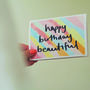 'Happy Birthday Beautiful' Hand Lettered Birthday Card, thumbnail 4 of 4