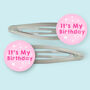 It's My Birthday Hair Clips, thumbnail 2 of 4