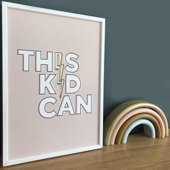 This Kid Can Inspiring Typographic Print, 5 of 6