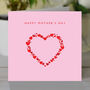 Happy Mother's Day Heart Of Hearts Card, thumbnail 1 of 2