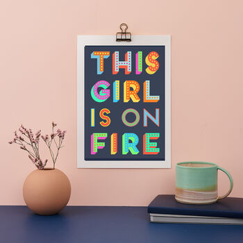 This Girl Is On Fire Feminist Giclee Print, 2 of 4