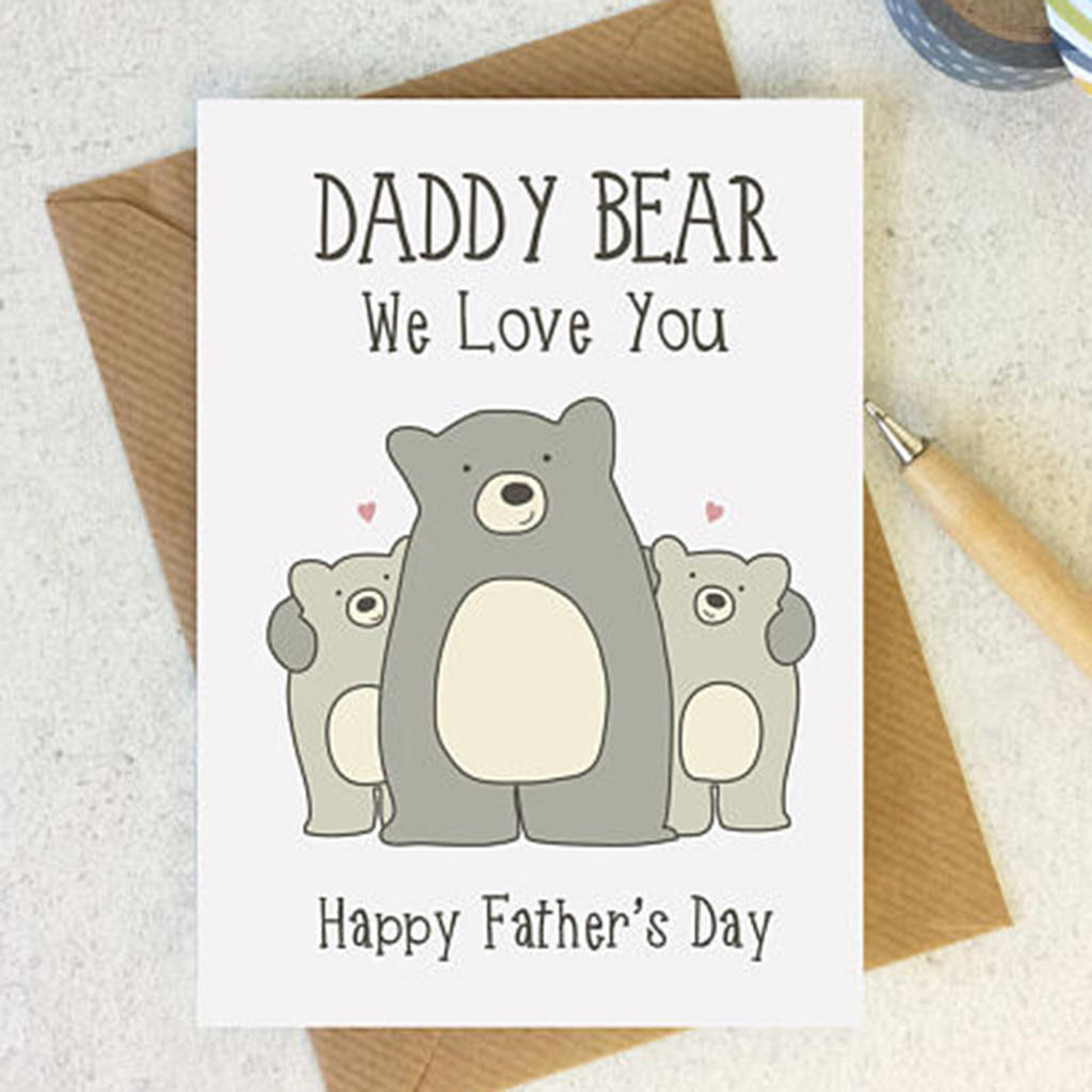 daddy bear fathers day card by wink design | notonthehighstreet.com