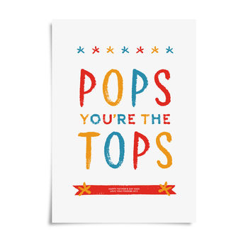 'Pops You're The Tops' Personalised Print, 5 of 7