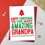 Amazing Grandad, Grampy, Gramps Christmas Card, thumbnail 4 of 5