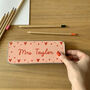 Personalised Teacher Pencil Case, thumbnail 2 of 2