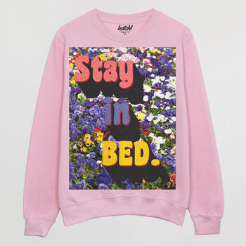 Stay In Bed Women's Slogan Sweatshirt, 10 of 11