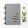 Personalised Copper 'Make Stuff Happen' Notebook, thumbnail 8 of 8