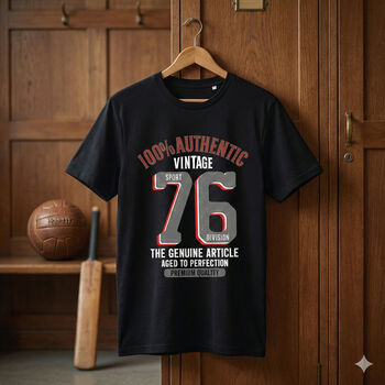 'Authentic Vintage 1976' 50th Birthday Gift T Shirt, 3 of 10