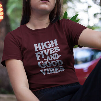 High Fives And Good Vibes Cotton T Shirt, 5 of 7