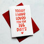 Personalised Days I've Loved You Card, thumbnail 2 of 7