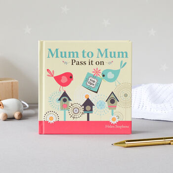 'Mum To Mum Pass It On' Book, 5 of 12