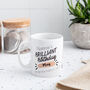 Personalised You Are Brilliant Vintage Design Mug, thumbnail 2 of 3