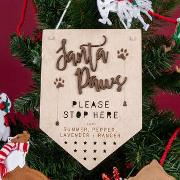 Personalised 'Santa Paws, Stop Here!' Christmas Sign, 3 of 4