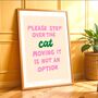 Step Over The Cat Art Print, thumbnail 1 of 4
