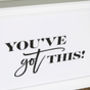 'You've Got This!' Motivational Quote Print, thumbnail 2 of 5
