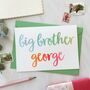 Personalised Big Brother New Baby Sibling Card, thumbnail 4 of 9