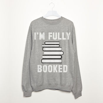 I'm Fully Booked Women’s Slogan Sweatshirt, 3 of 3