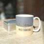 The Legend Has Retired Mug, thumbnail 2 of 3